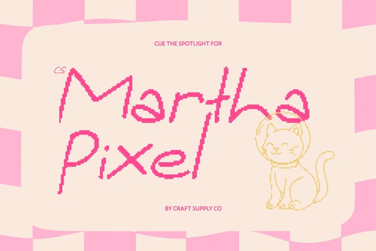 Preview of CS Martha Pixel Font