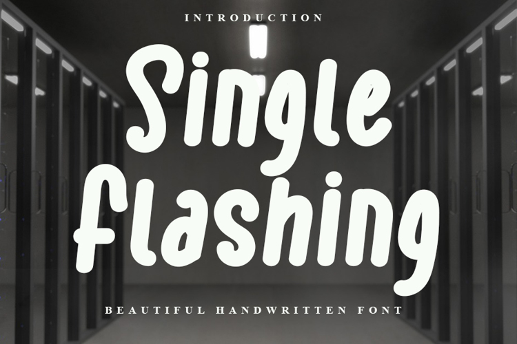 Single Flashing Font