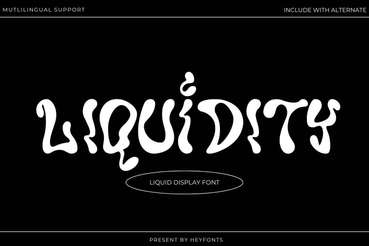 Liquidity Font