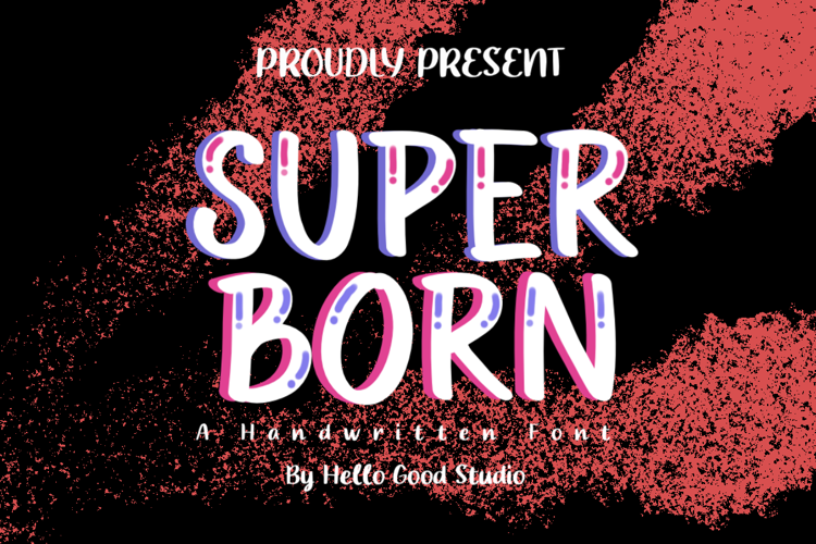 Preview of SUPER BORN Font