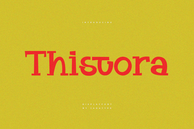 Thistora Font