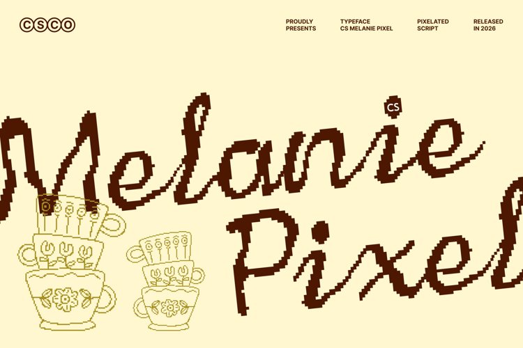 Preview of CS Melanie pixel Font