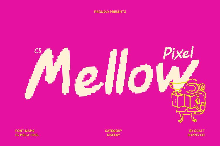 Preview of CS Mellow Pixel Font