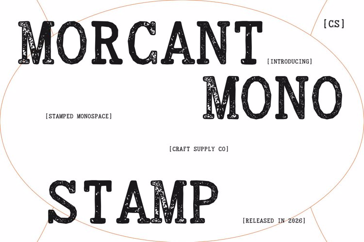 Preview of CS Morcant Mono Stamp Font