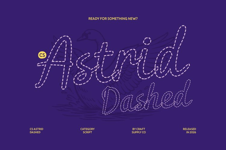 Preview of CS Astrid Dashed Font