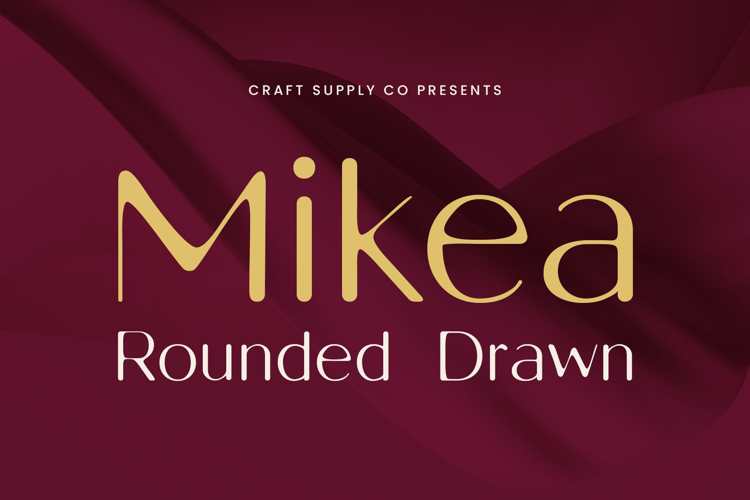 Preview of Mikea Rounded Drawn Font