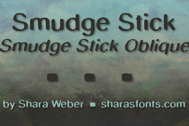 Smudge Stick Font