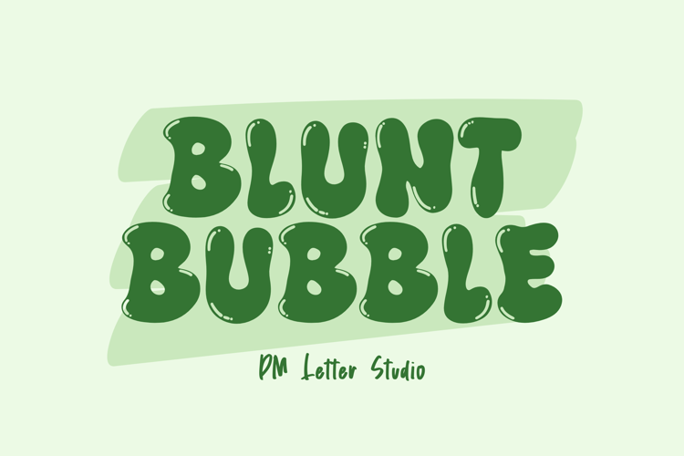 Preview of Blunt Bubble Font