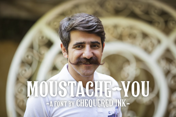 Preview of Moustache You Font