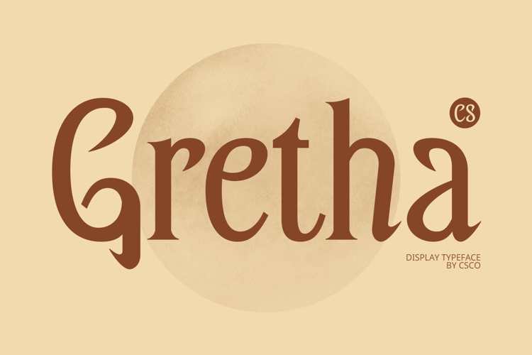 CS Gretha Font