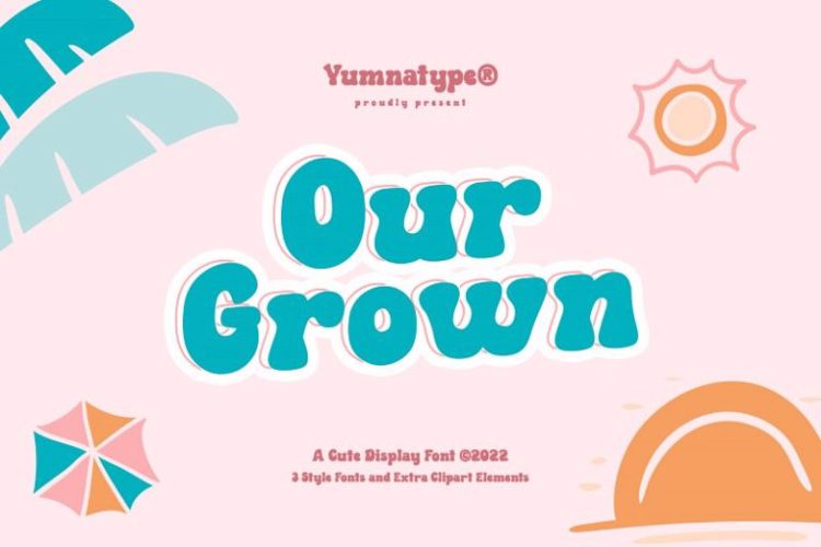 Our Grown Font