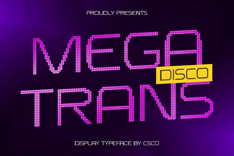 Preview of Megatrans Disco Font