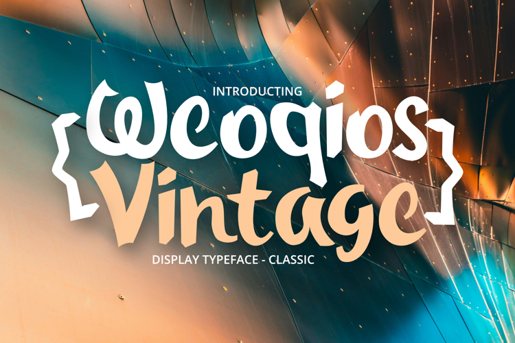 Weoqios Vintage Font