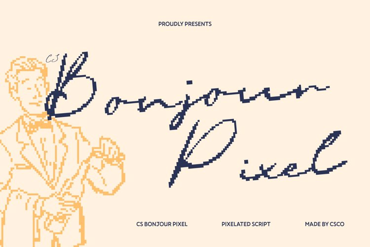 Preview of CS Bonjour Pixel Font