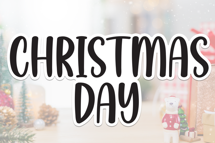 Preview of Christmas Day Font