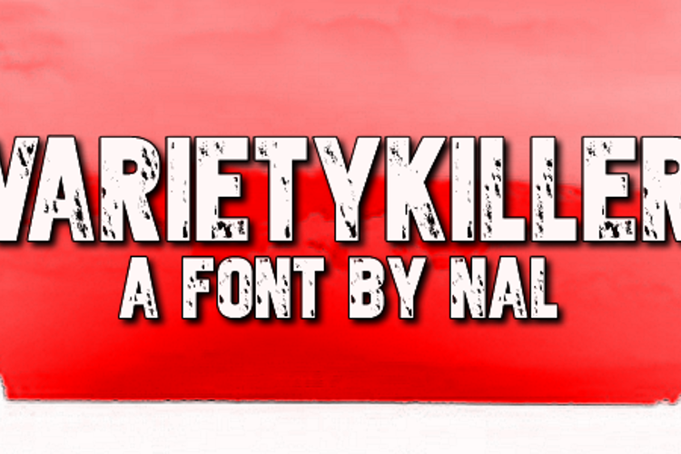 Varietykiller Font
