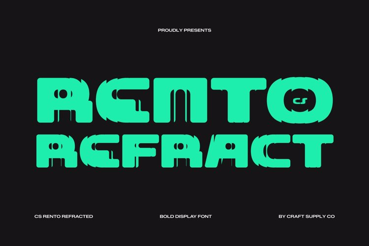 Preview of CS Rento Refracted Font