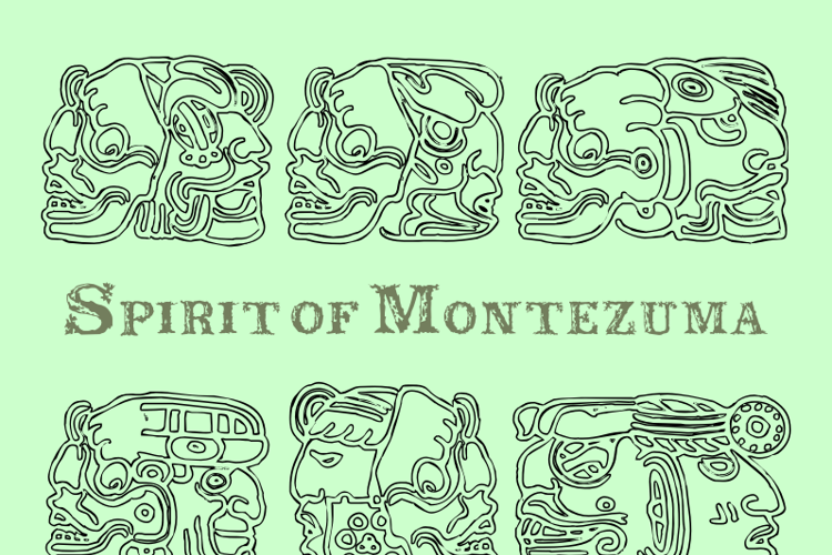 Spirit of Montezuma Font