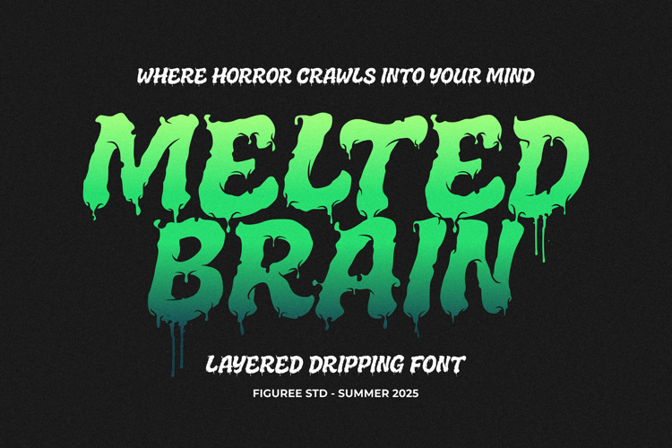 Preview of Melted Brain Font