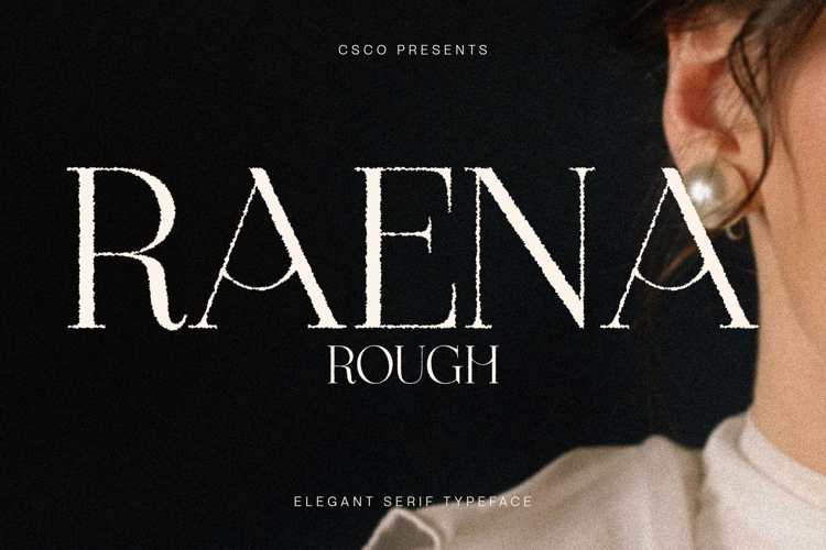 Raena Rough Font