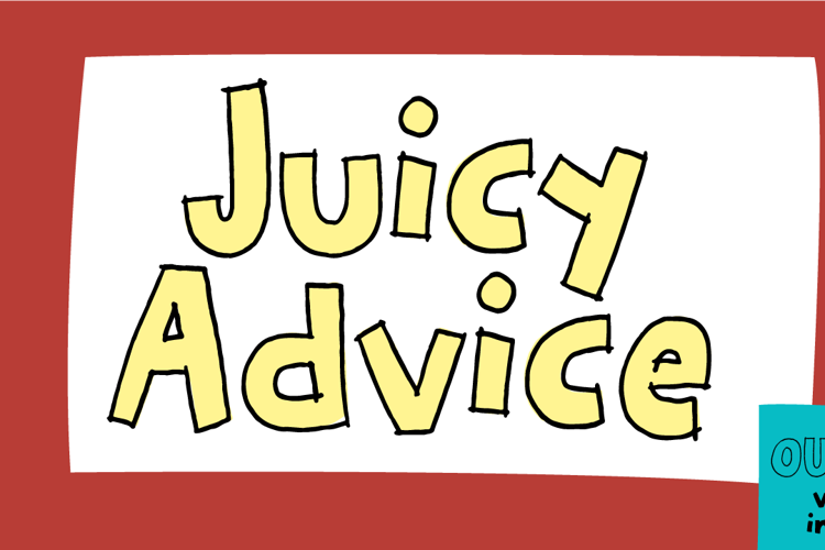 Juicy Advice Font