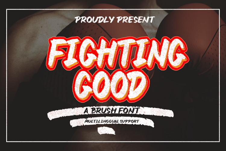 Preview of FIGHTING GOOD Font