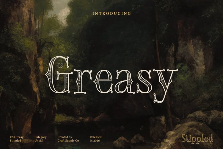 Preview of CS Greasy Stippled Font