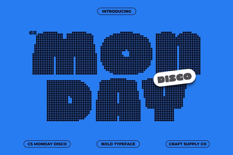 Preview of CS Monday Disco Font