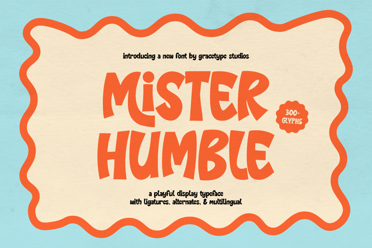 Preview of Mister Humble Font
