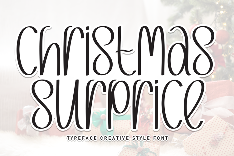 Preview of Christmas Surprise Font