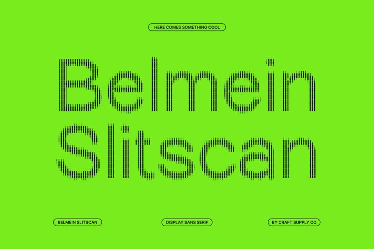Preview of Belmein Slitscan Font