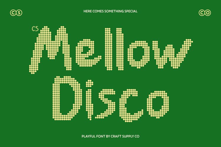 Preview of CS Mellow Disco Font
