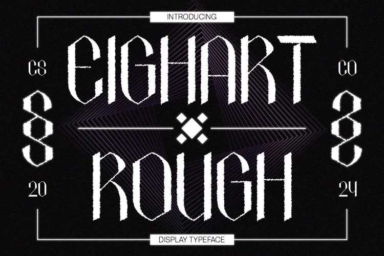 Eighart Rough Font