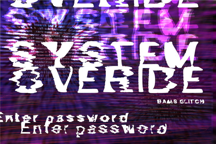 Preview of Bams Glitch Font