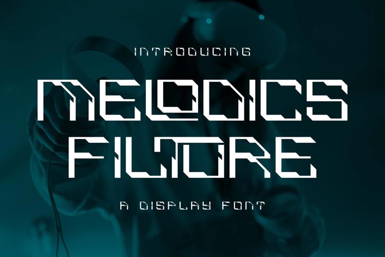 MELODICS FILTURE Font