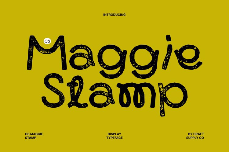 Preview of CS Maggie Stamp Font