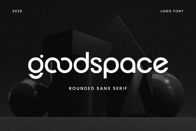 Preview of Goodspace Rounded Trendy Futuristic Font