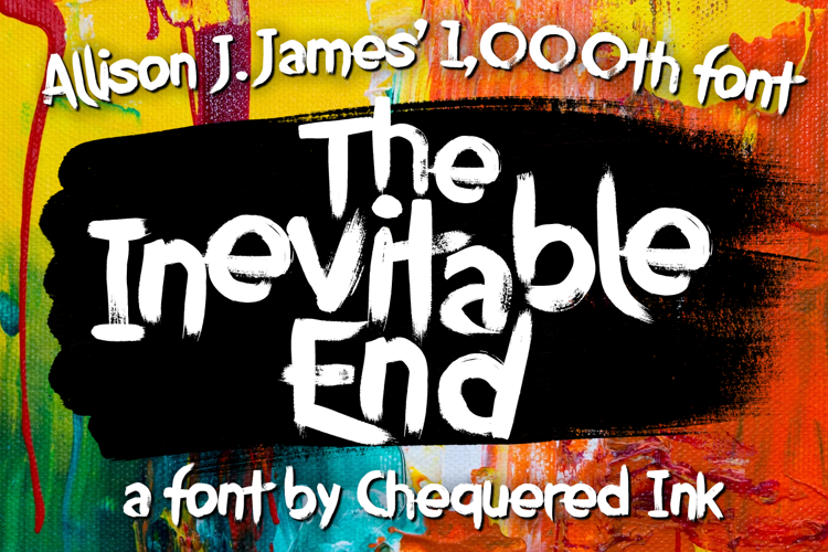 Preview of The Inevitable End Font