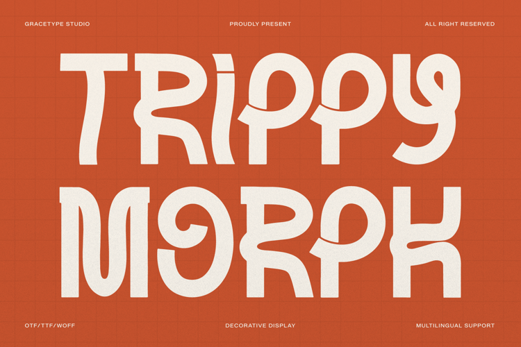 Preview of Trippy Morph Font
