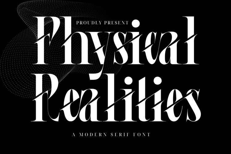 Physical Realities Font