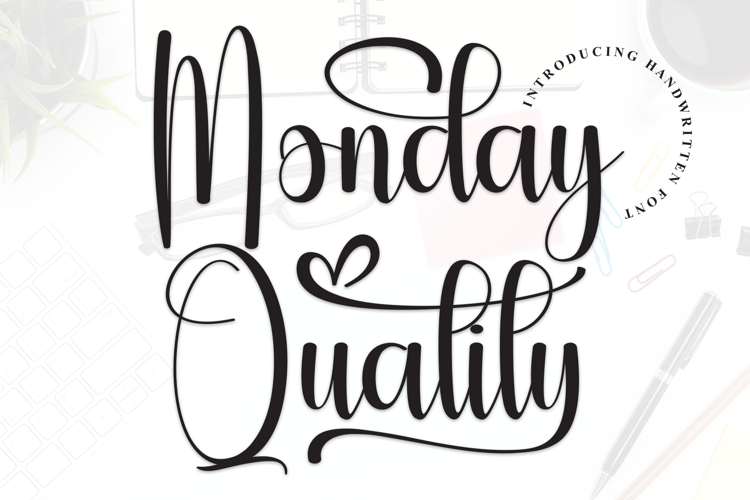 Preview of Monday Quality Font
