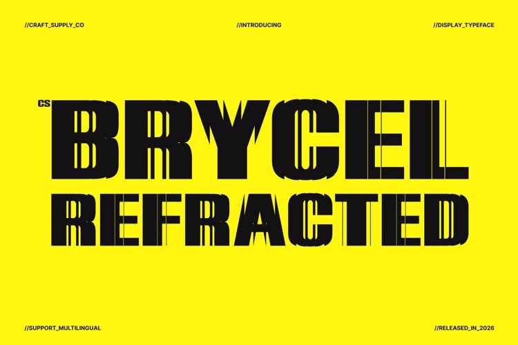 Preview of CS Brycel Refracted Font