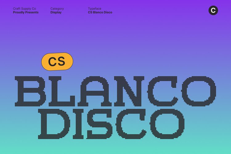 Preview of CS Blanco Disco Font