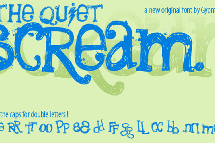 the quiet scream Font