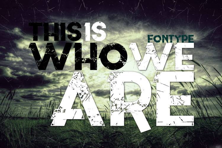 This is who we are Font