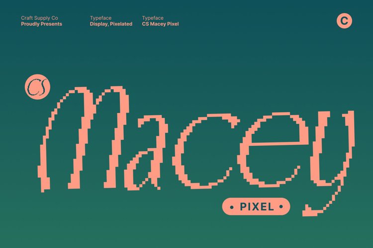 Preview of CS Macey Pixel Font