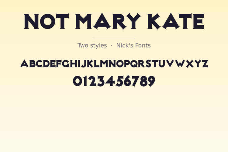 Preview of Not Mary Kate Font