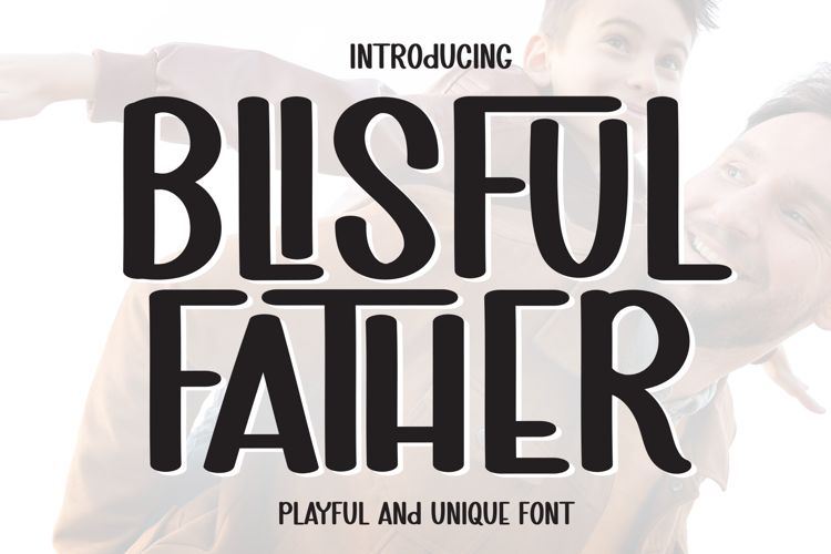 Preview of Blisful Father Font