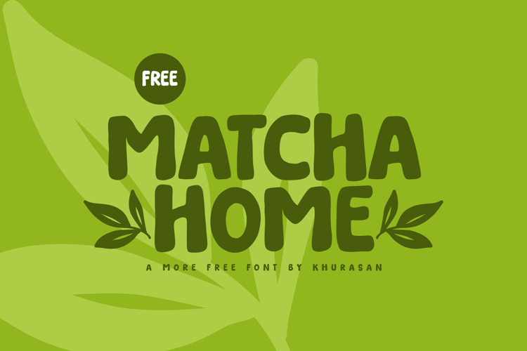 Preview of Matcha Home Font