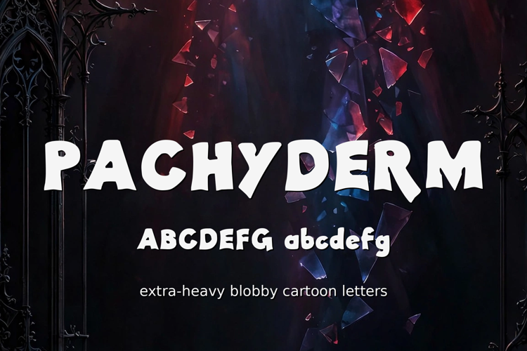 Preview of Pachyderm Font